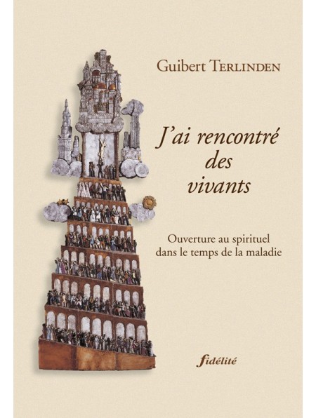 J'ai rencontré des vivants