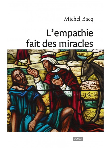 L’empathie fait des miracles